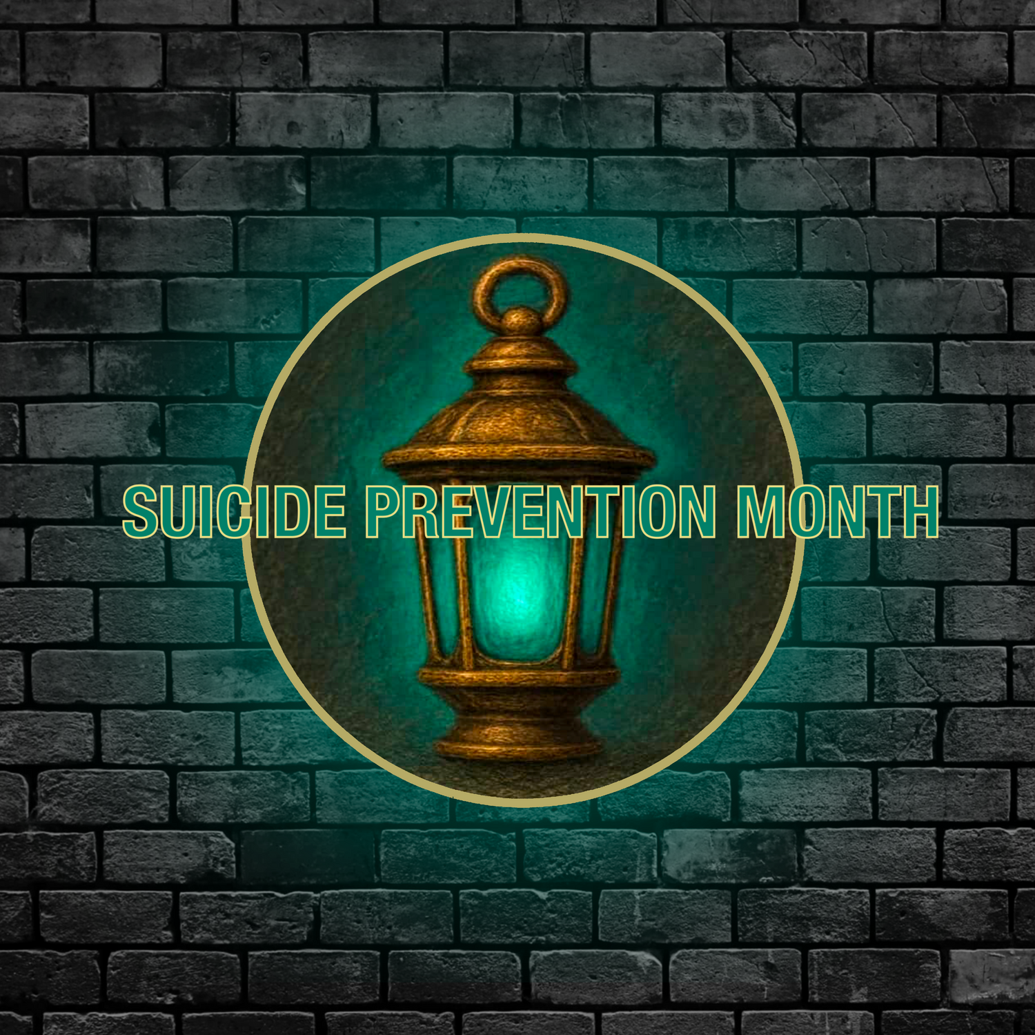 Lantern design with 'Suicide Prevention Month' text on a brick wall background