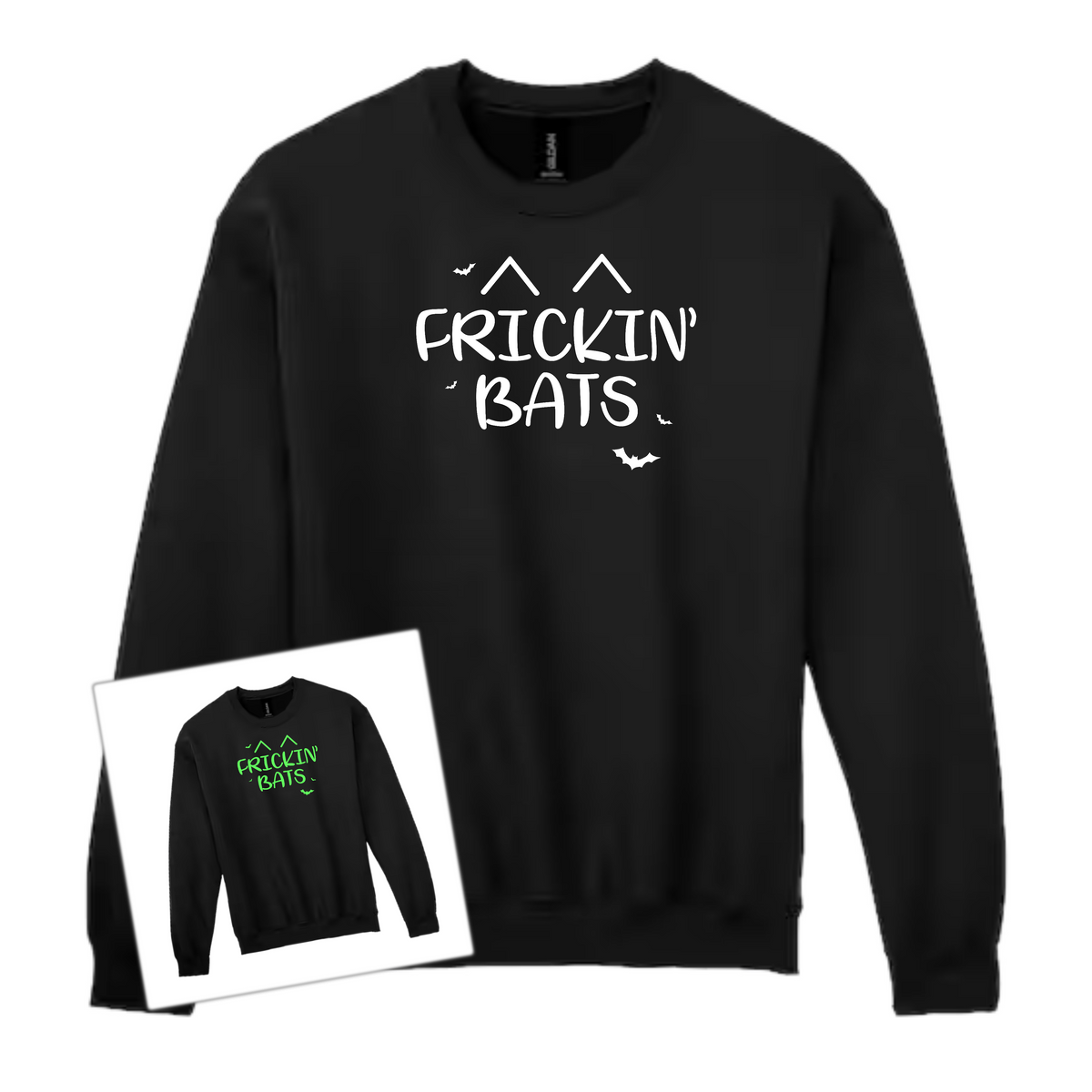 Black sweatshirt with 'Frickin' Bats' text and small inset showing green version.