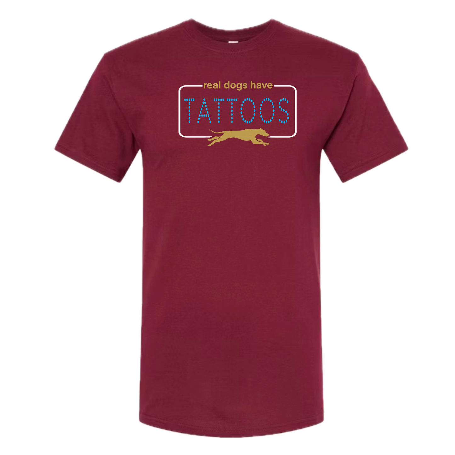Real Dogs Have Tattoos Tee
