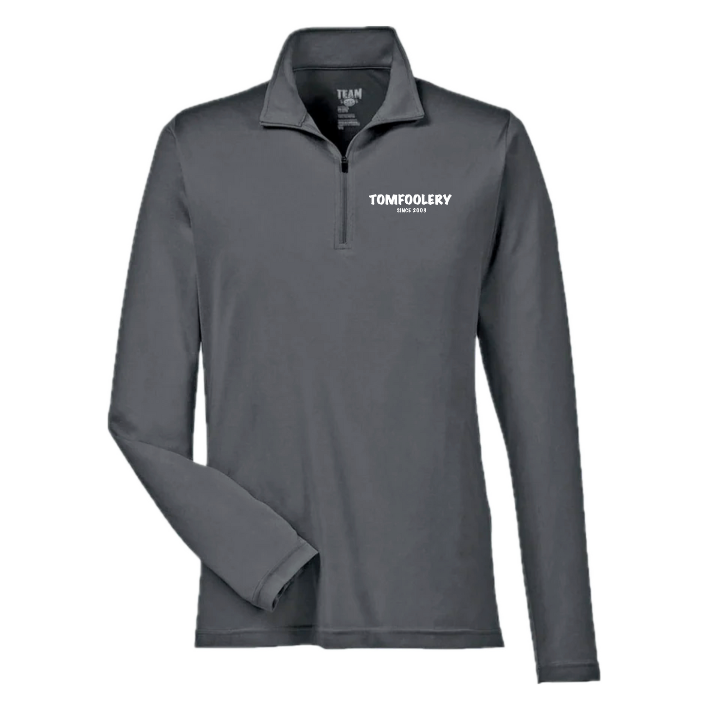Tomfoolery Since 2003 Performance Quarter Zip