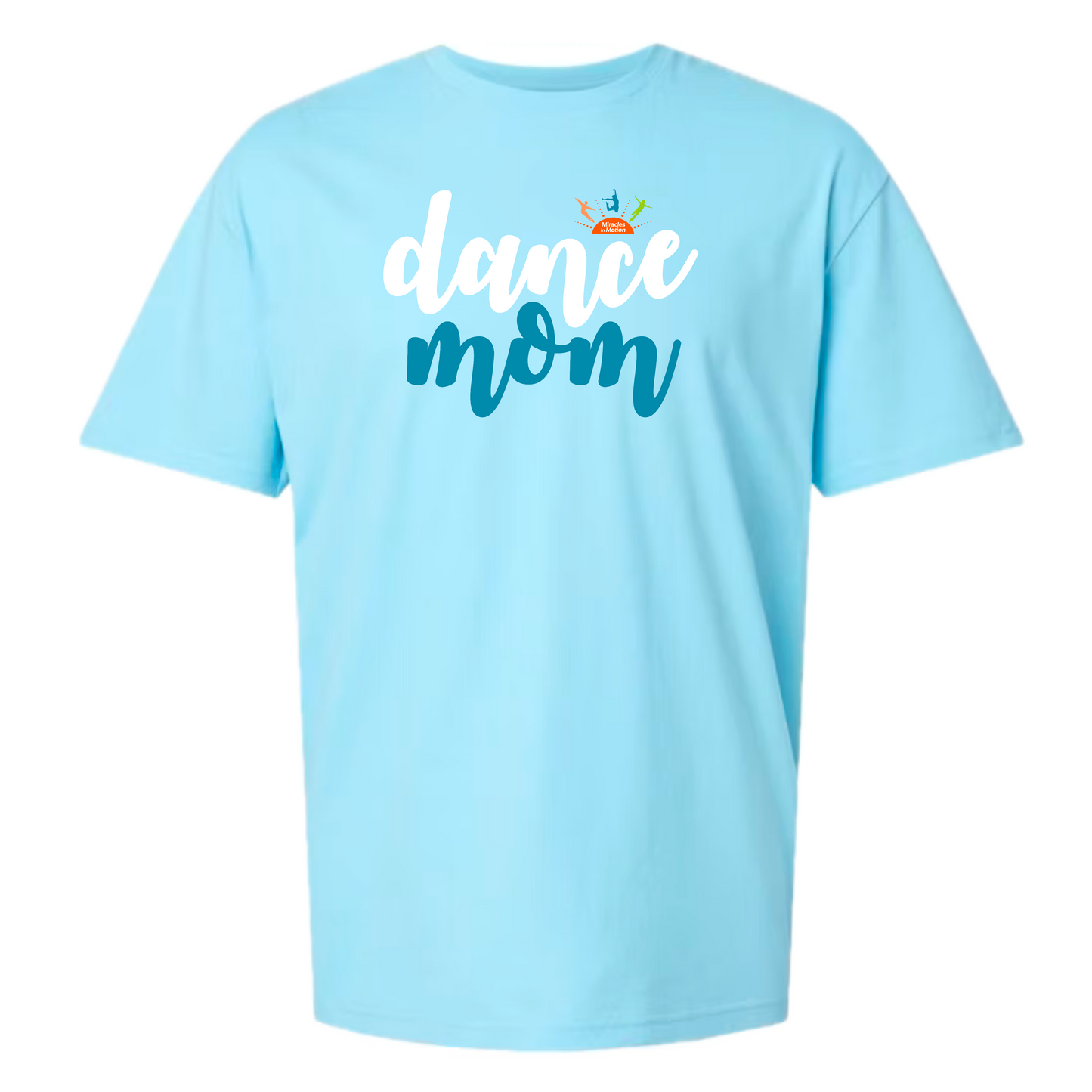 Miracles in Motion Dance Mom Script Tee
