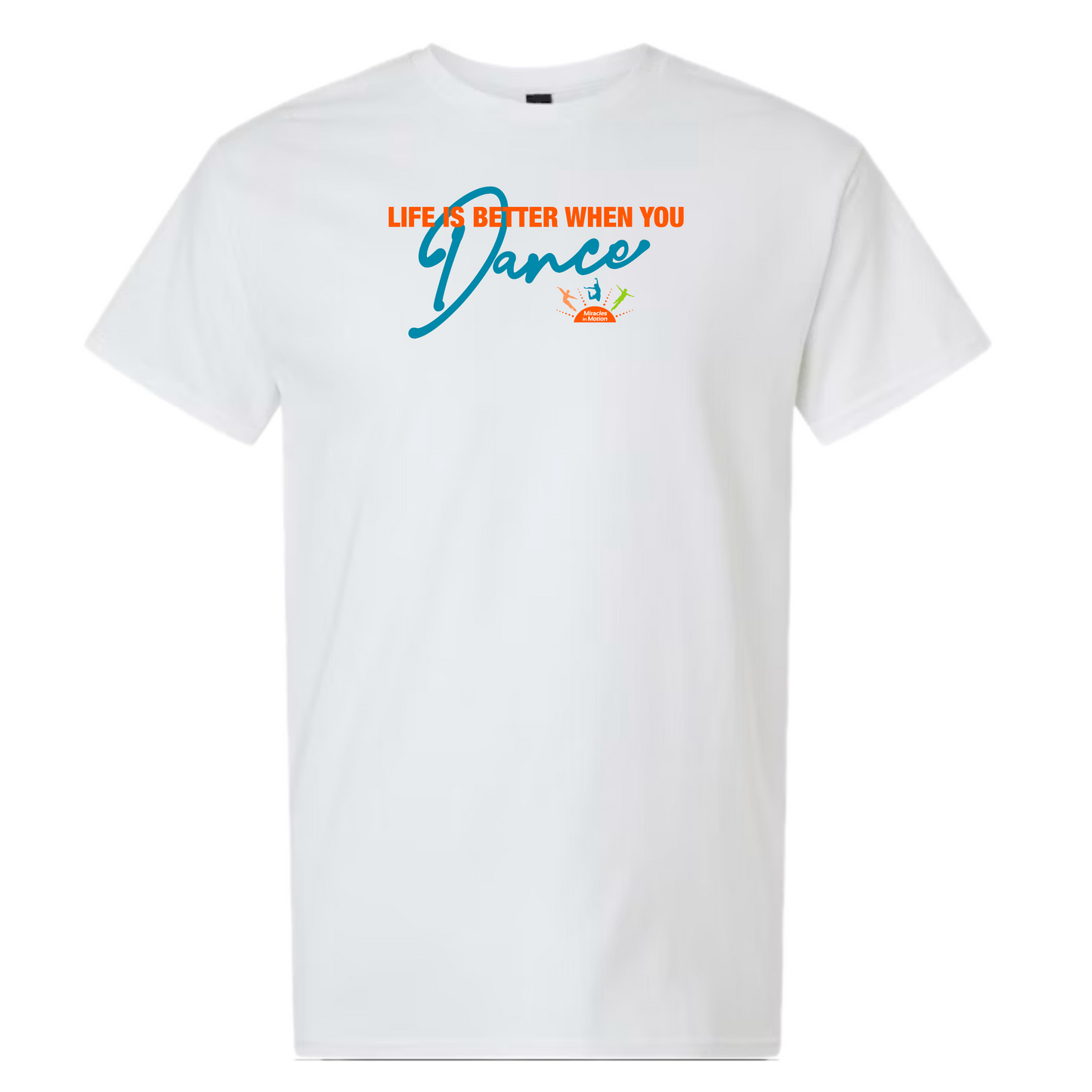 Miracles in Motion Life is Better Tee