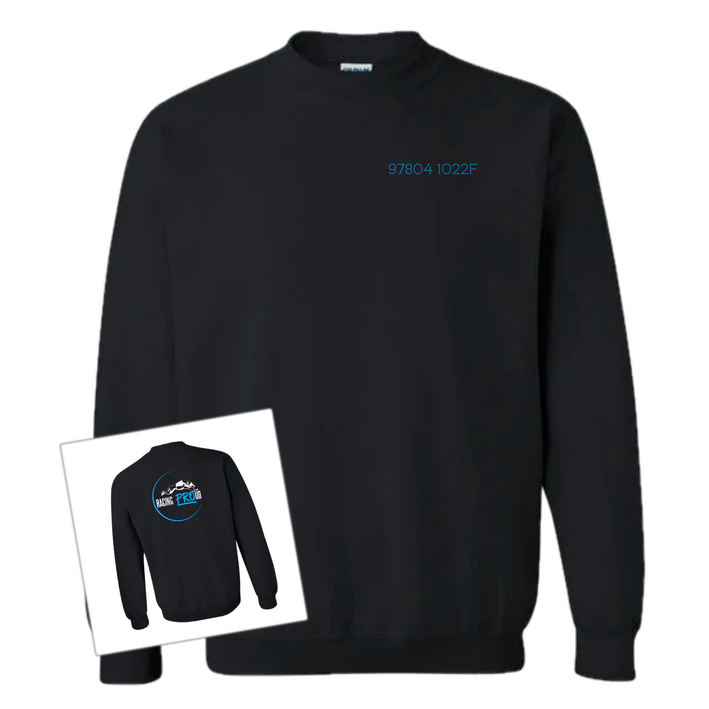 Racing PROud Custom ID Sweatshirt