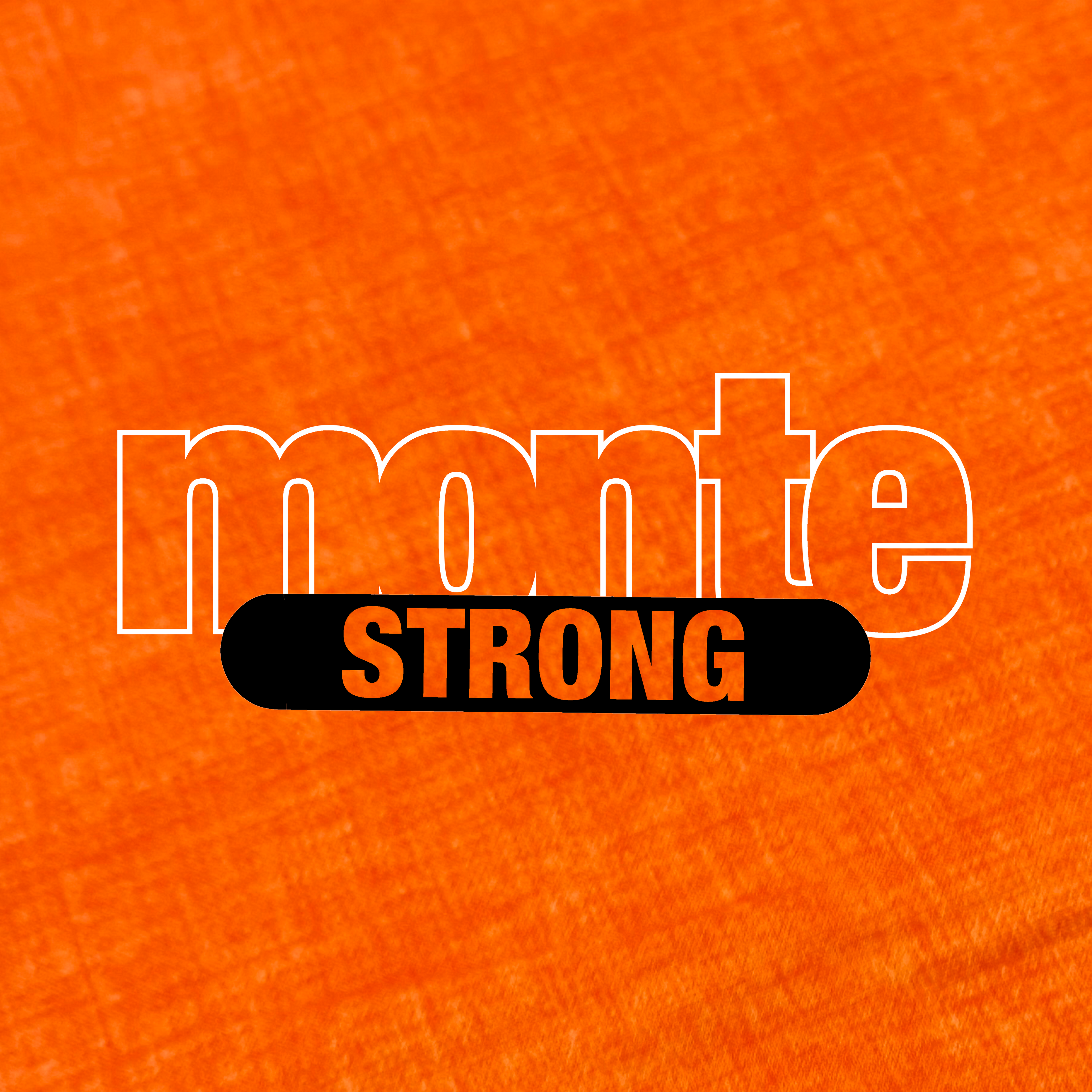 An orange textured fabric background with a white outlined 'monte' wordmark and a black rounded bar across the center containing the word 'STRONG' in orange.